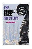 Double Bass Mystery Level 2  9780521656139 Front Cover