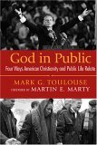 God in Public Four Ways American Christianity and Public Life Relate cover art