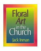 Floral Art in the Church 1968 9780687086139 Front Cover