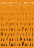Never Any End to Paris 2011 9780811218139 Front Cover