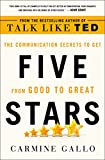 Five Stars The Communication Secrets to Get from Good to Great  9781250155139 Front Cover