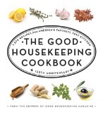 Good Housekeeping Cookbook 1,275 Recipes from America's Favorite Test Kitchen 125th 2010 9781588168139 Front Cover