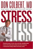 Stress Less Break the Power of Worry, Fear, and Other Unhealthy Habits cover art