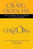 Chazown Define Your Vision. Pursue Your Passion. Live Your Life on Purpose cover art
