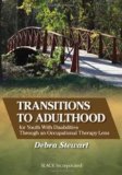 Transitions to Adulthood for Youth with Disabilities Through an Occupational Therapy Lens  cover art