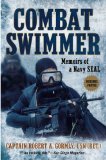 Combat Swimmer Memoirs of a Navy SEAL 2010 9780451230140 Front Cover