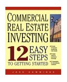 Commercial Real Estate Investing 12 Easy Steps to Getting Started cover art