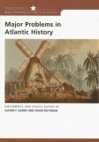 Major Problems in Atlantic History Documents and Essays 2007 9780618611140 Front Cover