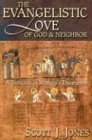 Evangelistic Love of God and Neighbor A Theology of Witness and Discipleship cover art
