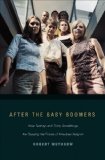 After the Baby Boomers How Twenty- and Thirty-Somethings Are Shaping the Future of American Religion cover art