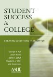 Student Success in College Creating Conditions That Matter  9780787979140 Front Cover