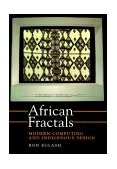 African Fractals Modern Computing and Indigenous Design
