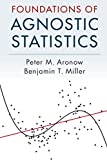 Theory of Agnostic Statistics  9781316631140 Front Cover