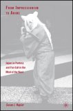 From Impressionism to Anime Japan As Fantasy and Fan Cult in the Mind of the West  9781403962140 Front Cover