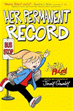 Her Permanent Record 2012 9781416986140 Front Cover