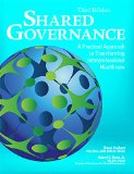 Shared Governance: A Practical Approach to Transforming Interprofessional Healthcare  9781556451140 Front Cover