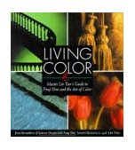 Living Color Master Lin Yun's Guide to Feng Shui and the Art of Color  9781568360140 Front Cover