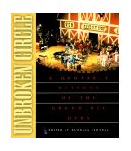 Unbroken Circle A Quotable History of the Grand Ole Opry 1999 9781581820140 Front Cover