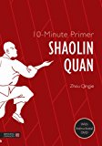 10-Minute Primer Shaolin Quan 2014 9781848192140 Front Cover