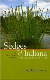 Sedges of Indiana and the Adjacent States The Non-Carex Species 2012 9781883362140 Front Cover