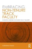 Embracing Non-Tenure Track Faculty Changing Campuses for the New Faculty Majority  9780415891141 Front Cover