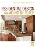 Residential Design for Aging in Place 