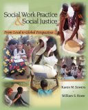 Social Work Practice and Social Justice From Local to Global Perspectives 2006 9780534592141 Front Cover