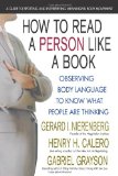 How to Read a Person Like a Book Observing Body Language to Know What People Are Thinking  9780757003141 Front Cover