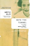 Into the Tunnel The Brief Life of Marion Samuel, 1931-1943  9780805089141 Front Cover