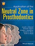 Application of the Neutral Zone in Prosthodontics  9781119158141 Front Cover