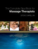 Complete Spa Book for Massage Therapists 2009 9781418000141 Front Cover