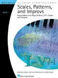 Scales, Patterns and Improvs - Book 1 Improvisations, Five-Finger Patterns, I-V7-I Chords and Arpeggios cover art