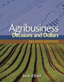 Agribusiness Decisions and Dollars 2nd 2008 Workbook  9781428319141 Front Cover
