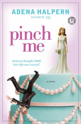 Pinch Me 2011 9781439171141 Front Cover