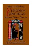 Visions and Longings Medieval Women Mystics cover art
