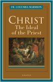 Christ The Ideal of the Priest  9781586170141 Front Cover