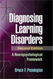 Diagnosing Learning Disorders, Second Edition A Neuropsychological Framework cover art