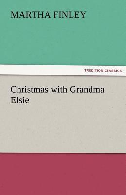 Christmas with Grandma Elsie 2011 9783842476141 Front Cover