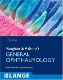Vaughan and Asbury's General Ophthalmology 17th 9780071443142 Front Cover