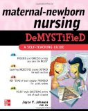 Maternal-Newborn Nursing DeMYSTiFieD: a Self-Teaching Guide 2010 9780071609142 Front Cover