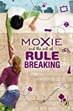 Moxie and the Art of Rule Breaking A 14 Day Mystery cover art