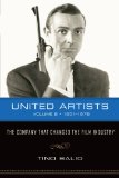 United Artists, 1951-1978 The Company That Changed the Film Industry  9780299230142 Front Cover