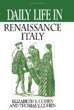 Daily Life in Renaissance Italy  cover art