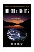 Life Out of Bounds Bioinvasion in a Borderless World 1998 9780393318142 Front Cover