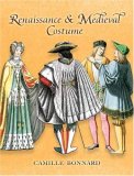 Renaissance and Medieval Costume 2008 9780486465142 Front Cover