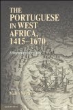 Portuguese in West Africa, 1415-1670 A Documentary History