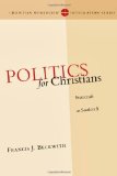 Politics for Christians Statecraft as Soulcraft cover art