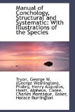 Manual of Conchology, Structural and Systematic With Illustrations of the Species 2009 9781113207142 Front Cover
