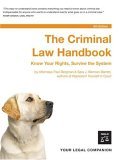 Criminal Law Handbook : Know Your Rights, Survive the System 8th 9781413305142 Front Cover