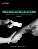 Marketing Massage From First Job to Dream Practice 2nd 2006 Revised  9781418032142 Front Cover